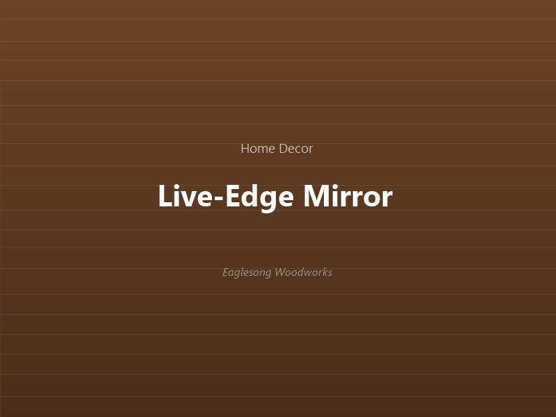 Live-Edge Mirror Frame